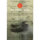 The Final Race by Eric T Eichinger